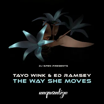 The Way She Moves by Ed Ramsey