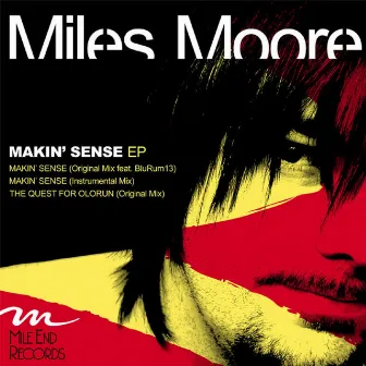 Makin' Sense EP by Miles Moore