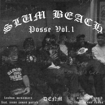 Slum Beach Posse. Vol. 1 by DENM