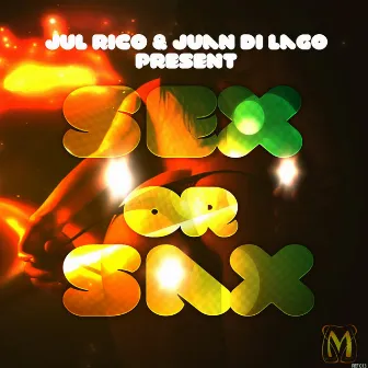 Sex or Sax by Jul Rico