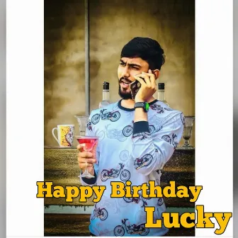 Happy Birthday Lucky by Unknown Artist