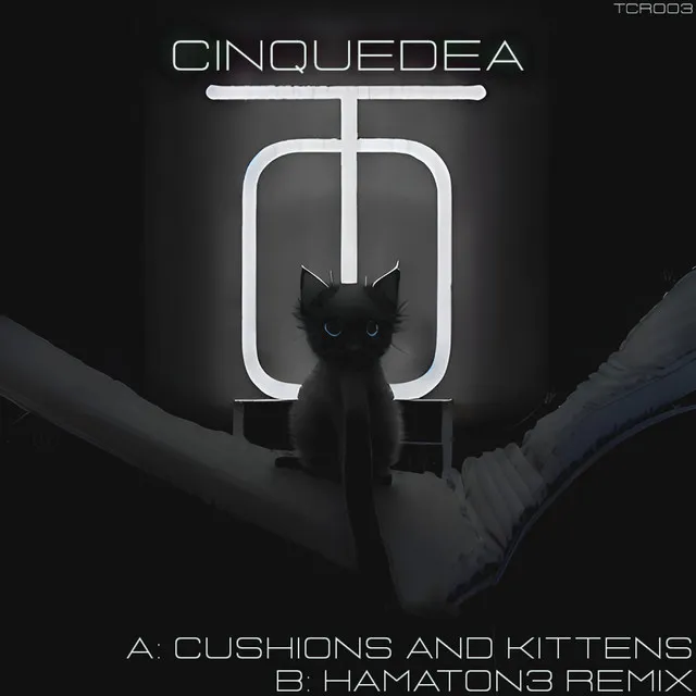 Cushions & Kittens - Original Mix