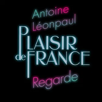 Regarde by Antoine Leonpaul