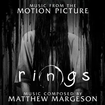 Rings (Music from the Motion Picture) by Matthew Margeson