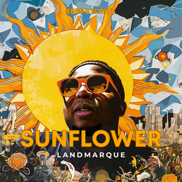 EBBS & FLOWS:Sunflower