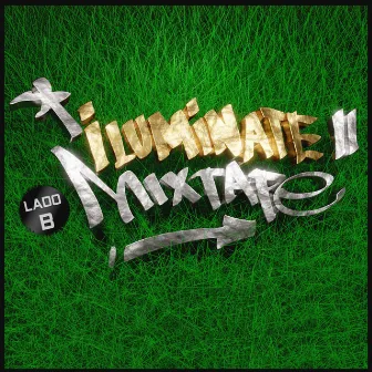 Mixtape Lado B by Iluminate