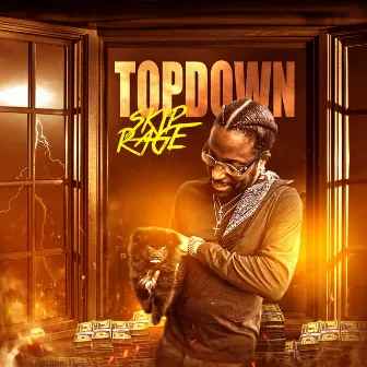 Topdown by Skip Rage