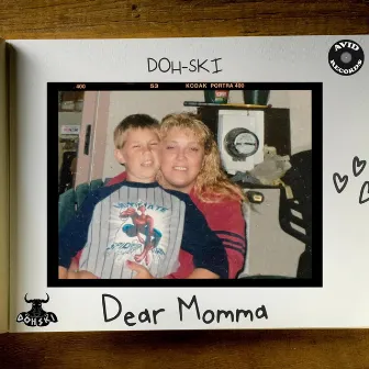 Dear Mama by Doh-Ski