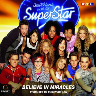 Believe In Miracles by Deutschland sucht den Superstar