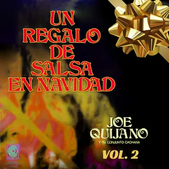 Un Regalo de Salsa en Navidad, Vol. 2 by Joe Quijano