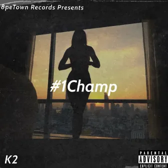 #1Champ by K2