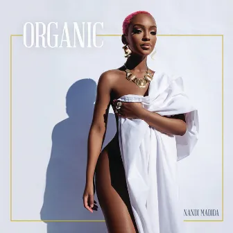 Organic by Nandi Madida