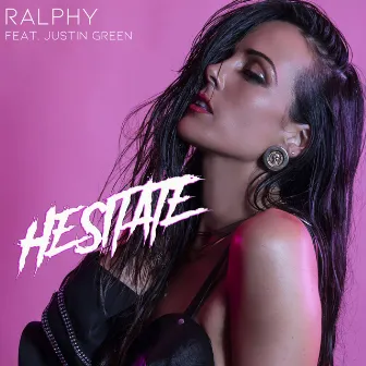 Hesitate by Ralphy