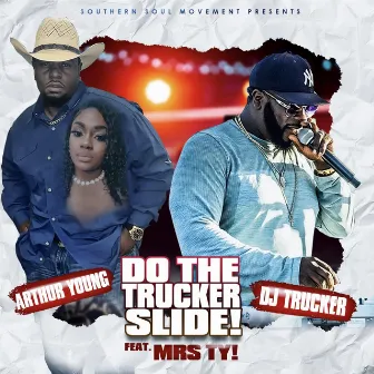 Do The Trucker Slide! by Dj TRUCKER MC