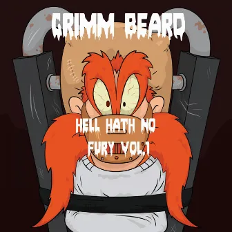 Hell Hath No Fury, Vol. 1 by Grimm Beard