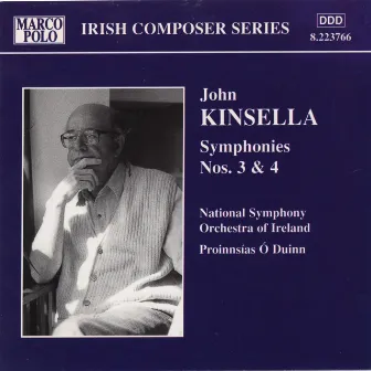 Kinsella: Symphonies Nos. 3 and 4 by John Kinsella