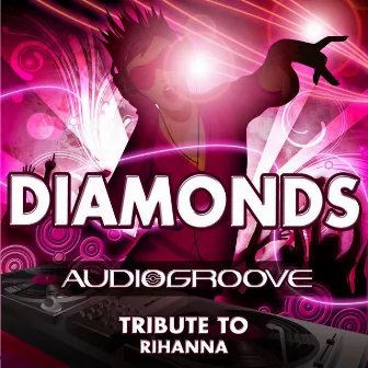 Diamonds by Audiogroove