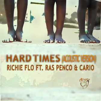 Hard Times by Richie Flo