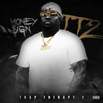 Trap Therapy 2 by Money$ign