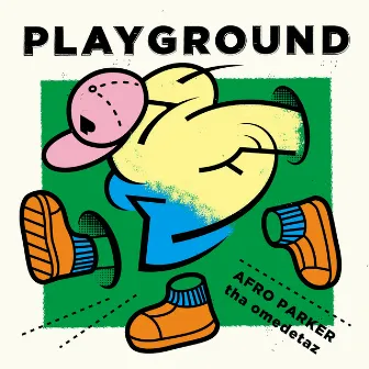 PLAYGROUND by Afro Parker