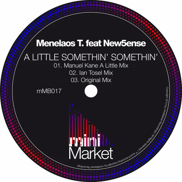 A Little Somethin' Somethin' - Manuel Kane Remix