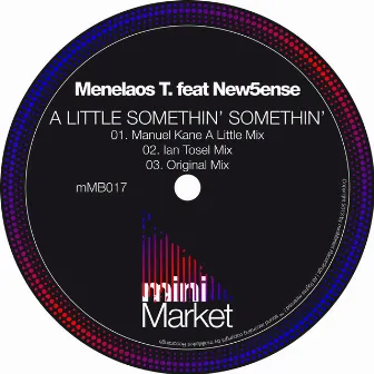 A Little Somethin' Somethin' by Menelaos T