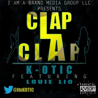 Clap Clap (featuring Louie Lio) by K-Otic