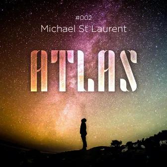 Atlas by Michael St Laurent