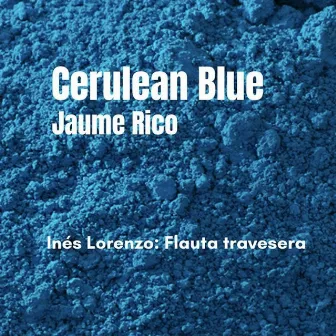 Cerulean Blue by Jaume Rico