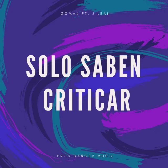 Solo Saben Criticar - Remix