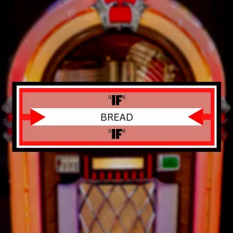 If by Bread