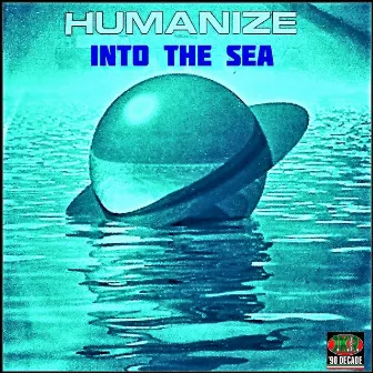 Into the Sea by Humanize