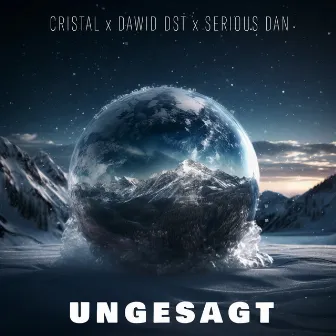 Ungesagt by Serious Dan