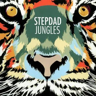 Jungles (Single) by Stepdad