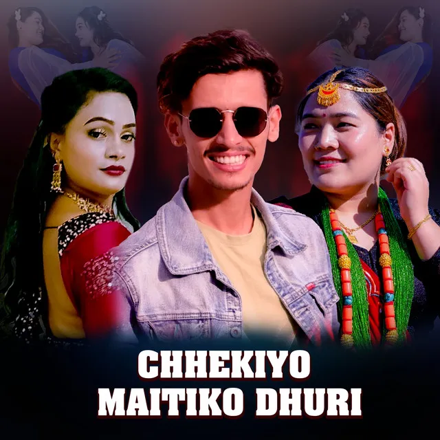 Chhekiyo Maitiko Dhuri