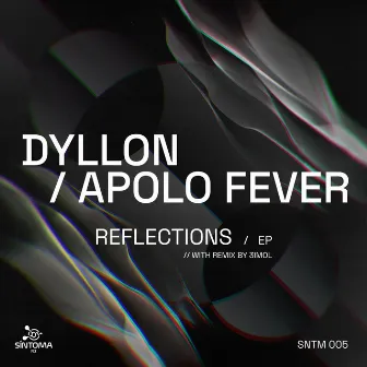 Reflections by Apolo Fever