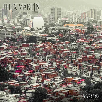 Caracas by Felix Martin