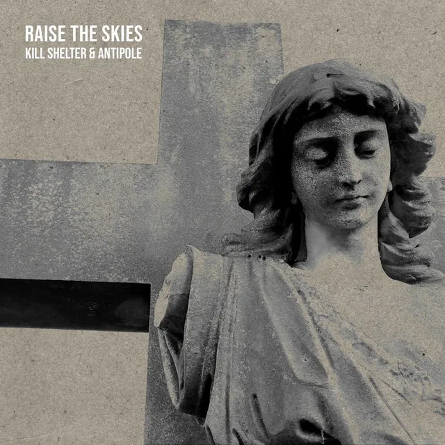 Raise the Skies