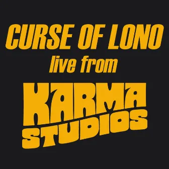 Live From Karma Studios by Curse of Lono