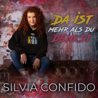 Da ist mehr als du denkst by Silvia Confido