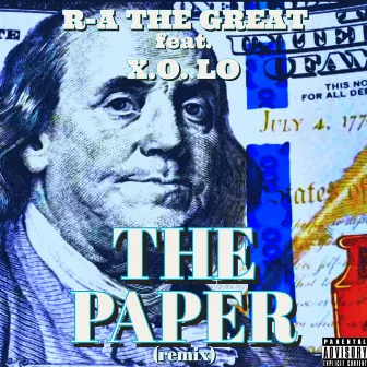 The Paper (Remix) by R-A The Great