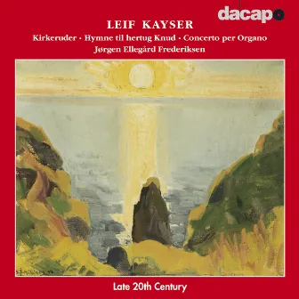 Kayser : Organ Works by Jorgen Ellegard Frederiksen