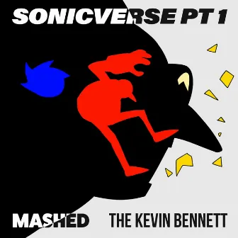 Sonicverse PT1 by The Kevin Bennett