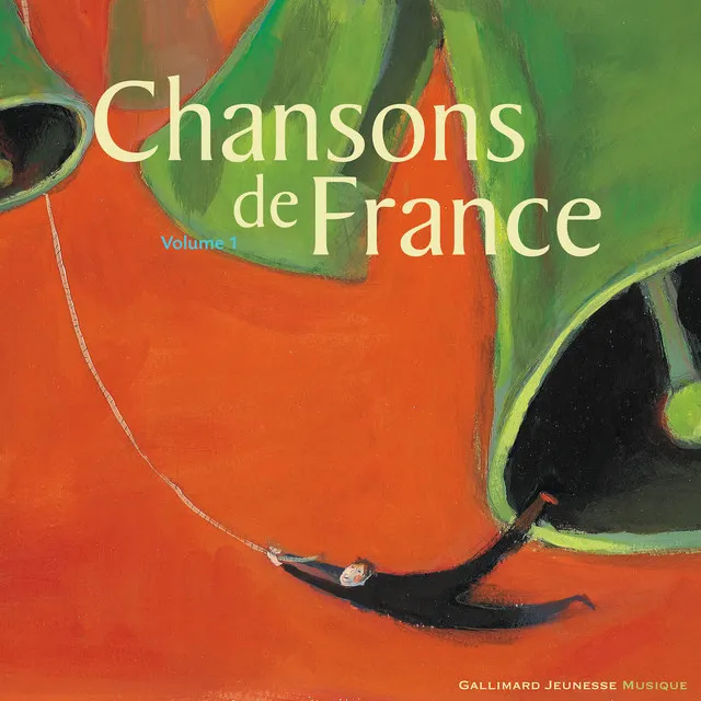 Chansons de France (Vol. 1)