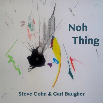 Noh Thing by Steve Cohn