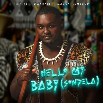 Hello My Baby (Sondela) by UMUTHI