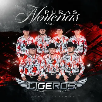 Puras Norteñas Vol. 1 by Grupo Ligeros