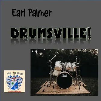 Drumsville! by Earl Palmer