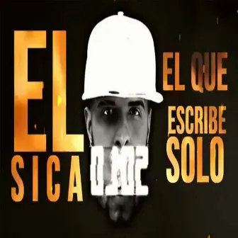 El Que Escribe Solo by Christian Ponce