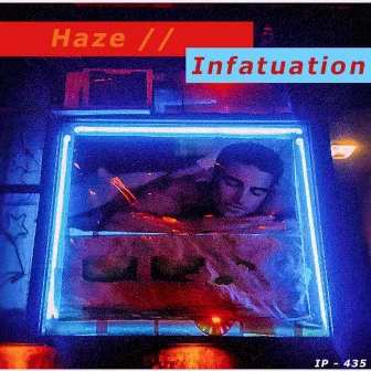 Haze / Infatuation (Split) by Public Spreads the News